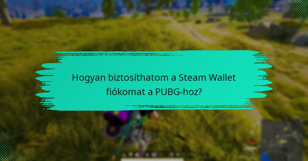 Milyen gyakori biztonsági fenyegetések érik a Steam Wallet fiókokat?