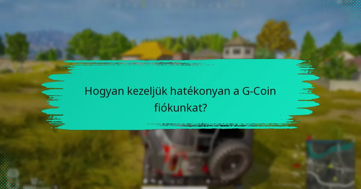 Mik a G-Coin visszatérítési politikái?