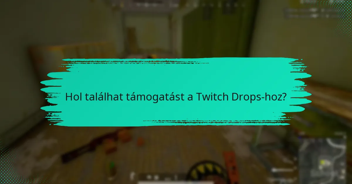 Mi a teendő, ha nem kapja meg a Twitch Drops-ot?