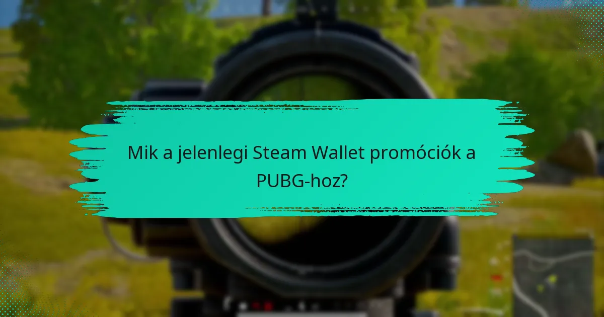 Milyen csomagajánlatok érhetők el a PUBG-hoz?