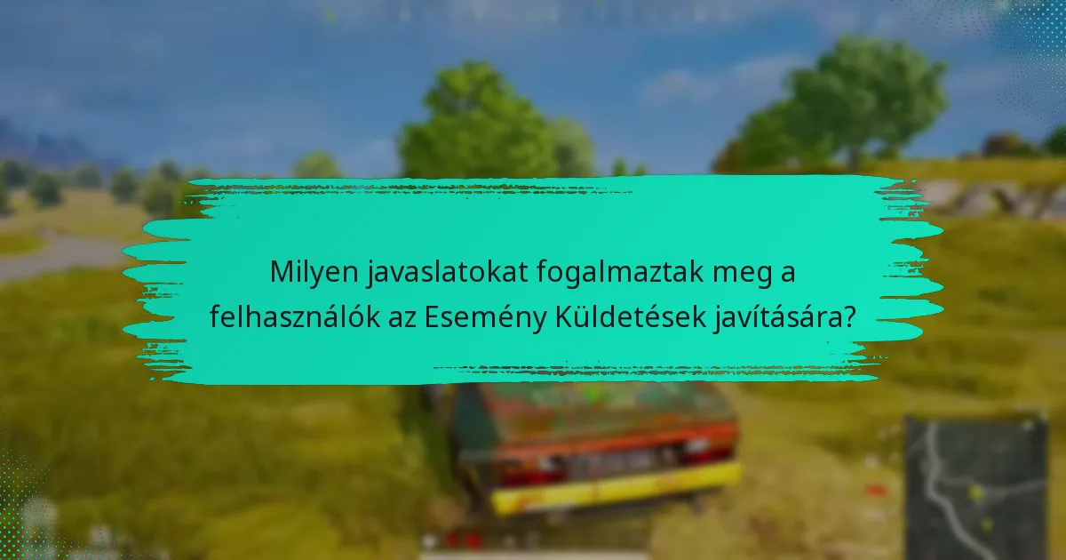 Milyen mutatókat használnak az Esemény Küldetések sikerének értékelésére?